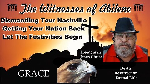 Dismantling Tour Nashville Getting Your Nation Back Let The Festivities