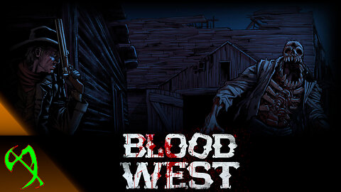 Frontier Fallacy — Blood West (Blind Playthrough)