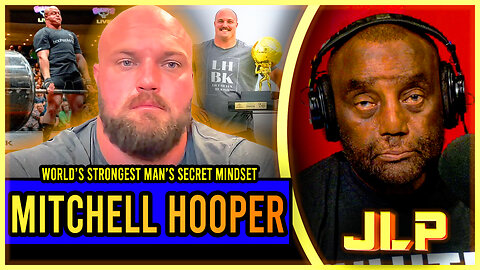 World's Strongest Man Drops TRUTH BOMBS! 💥 JLP & Mitchell Hooper Get DEEP