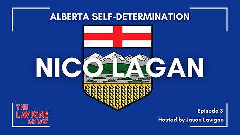 Nico Lagan on Alberta Self-Determination