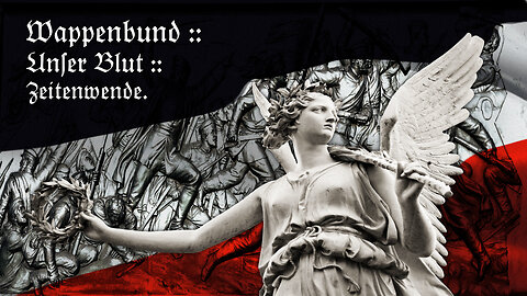 Wappenbund :: Unser Blut :: Zeitenwende.