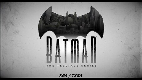 BATMAN THE TELLTALE SERIES GAMEPLAY PROGLOUE