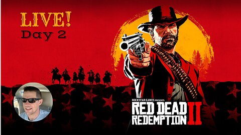 Red Dead Redemption 2 - Day 2