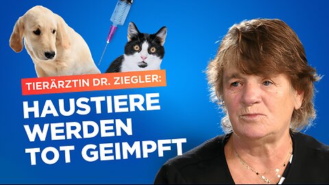 Alternativ-Tierärztin Dr. Jutta Ziegler: Haustiere werden tot geimpft!