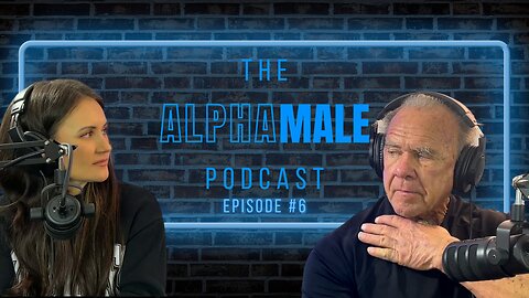 How to Raise Alphas for Today's World & What's Missing in Childhood-The Alpha Male Podcast