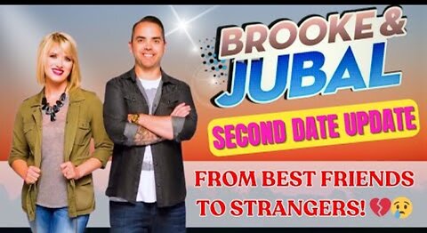 The Most Exciting Moments from Brooke and Jubal's Second Date Update!