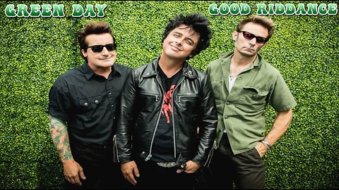 Green Day - Good Riddance