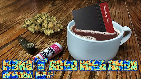 Wake 'n' Bake with Amon - Episode #58, Phantasy Star