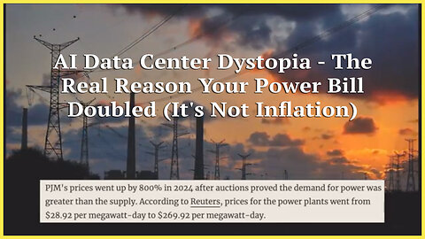 AI Data Center Dystopia - The Real Reason Your Power Bill Doubled (It's Not Inflation)