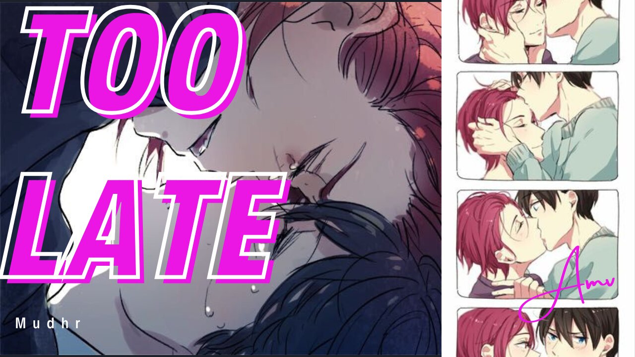 It's Too Late | Mudhr ft. Ziey Kizzy | AMV