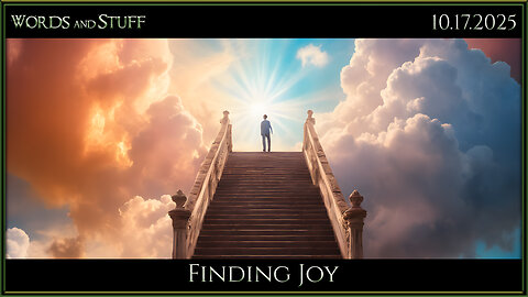 Finding Joy | Words and Stuff