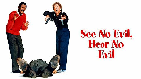 See No Evil, Hear No Evil ( Gene Wilder ) Full Movie 1989