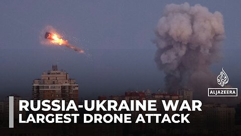 Russia launches largest drone attack of Ukraine war, gov’t building in Kyiv struck