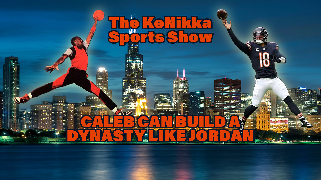 NFL: Caleb Can Build A Dynasty Like Jordan