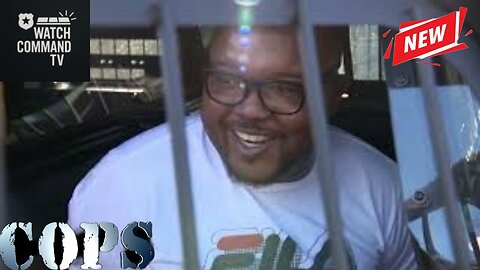 Cops Season 37 Episode 13 2025 Cops Full Episodes