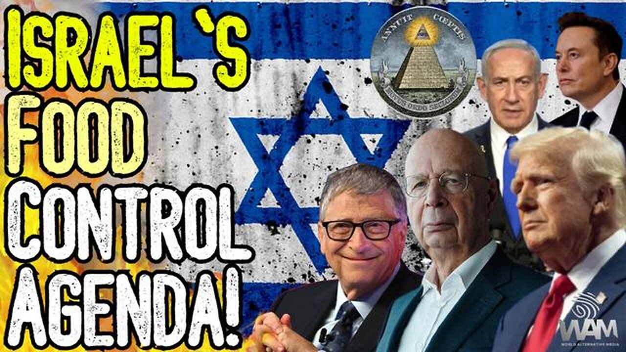 IMPORTANT: ISRAEL'S FOOD CONTROL AGENDA! - We're Witnessing A Litmus Test In Palestine! We're Next