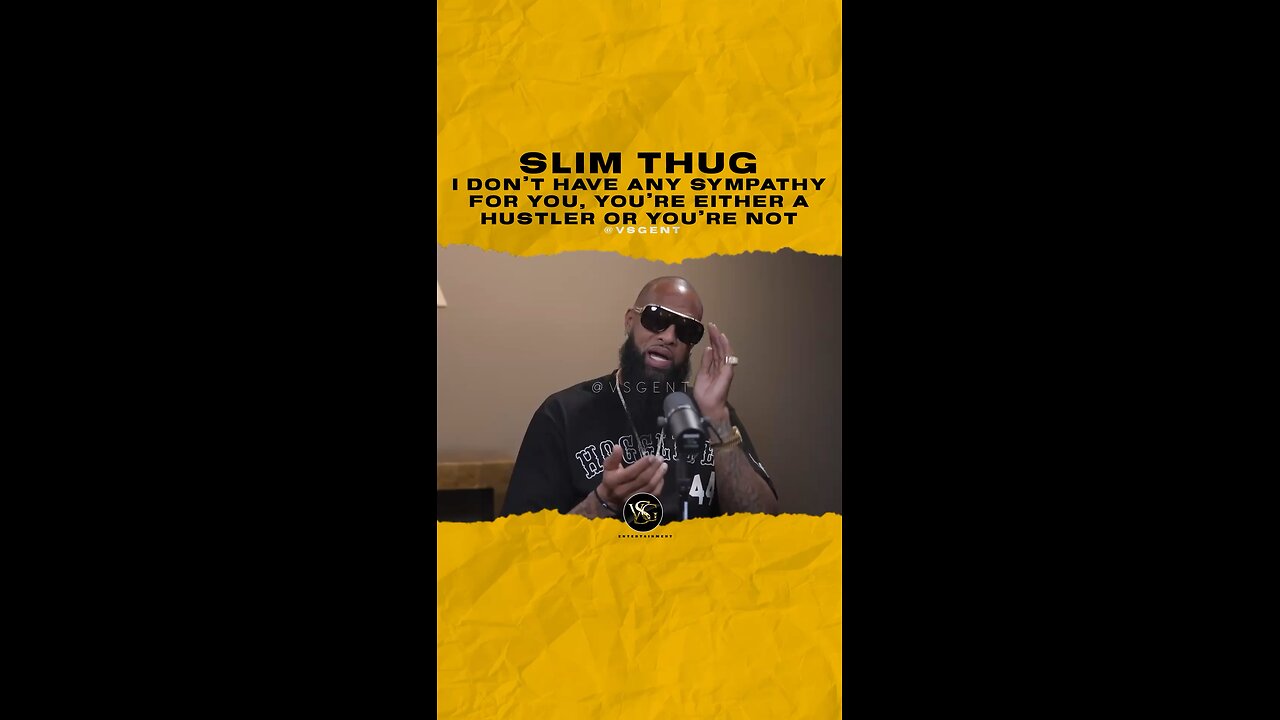@slimthug I don’t have any sympathy for you, you’re either a hustler or you’re not