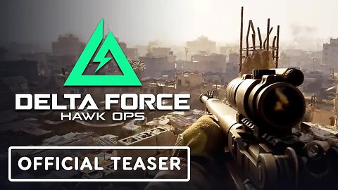 Delta Force - Hawk Ops - Official Summer Game Fest 2024 Teaser Trailer