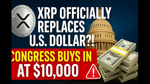 🔥 “XRP Officially Replaces U.S. Dollar?! Congress Buys In at $10,000 🚨” #crypto #news #fyp #sahnew 