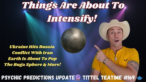 Things Are About To Intensify!🔮Psychic Predictions Events | Tittel Teatime 🫖