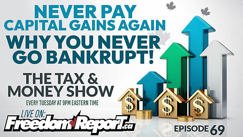 NEVER PAY CAPITAL GAINS IN CANADA AGAIN! The Tax & Money Show EPISODE 69 with Kevin J. Johnston