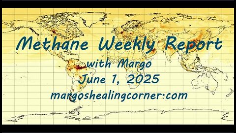 Methane Weekly Report with Margo (June 1, 2025)