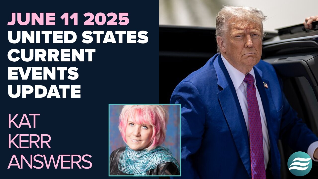 Kat Kerr June 11 2025 United States Current Events Update