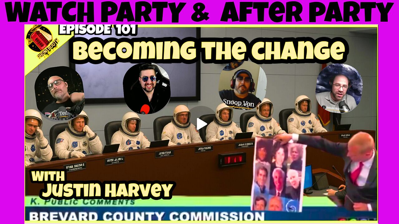 Watch & After Party - Ep. 101 - Becoming The Change w/ Justin Harvey