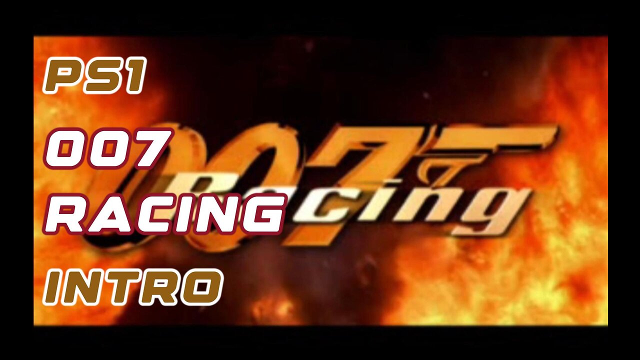 PS1 Intro - 007 Racing Spy Racer Cinematic