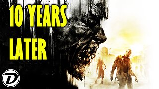 Dying Light is 10 Years Old