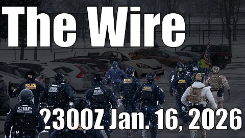 The Wire - January 16, 2026