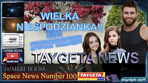 Wiadomości Kosmiczne 100. 3 I Atlas, Sfery Dysona, Nai'Shara, DK, YouTube. Ważny film. 🔥