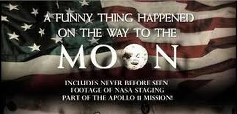 A Funny Thing Happened on the Way to the Moon