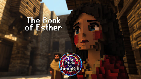 The Book of Esther (Full) | The Bible on BrainRot