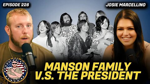 Ford V.S. The Manson Family | American Loser Podcast Ep 228 w/ Josie Marcellino