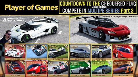 COUNTDOWN TO THE CHEQUERED FLAG in Real Racing 3: T-Minus 81 DAYS: COMPETE IN MULTIPE SERIES Part 3