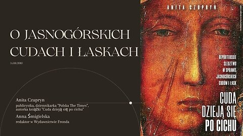 O jasnogórskich cudach i łaskach (14.08.2019)
