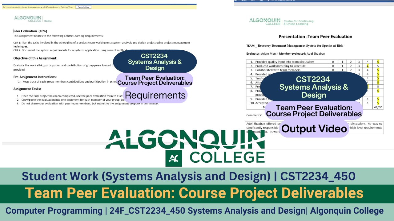 Student Work(SystemsAnalysis&Design)|24F_CST2234_450|TeamPeerEvaluation Work Video|Algonquin College