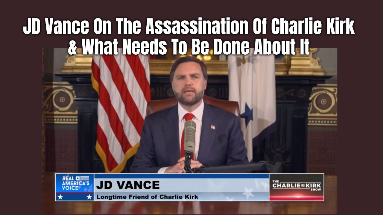 JD Vance On The Assassination Of Charlie Kirk & What Needs To Be Done About It