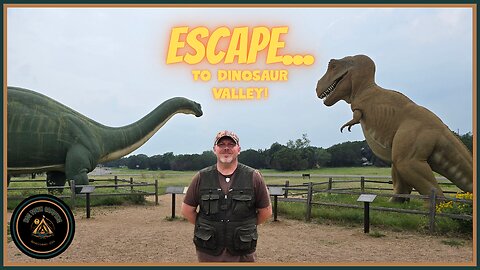 Escape... To Dinosaur Valley!