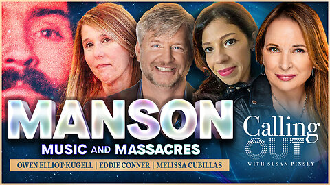 Manson, Music & Massacres: Psychics Investigate w/ Owen Elliot-Kugell - Calling Out w/ Susan Pinsky – Ep 170
