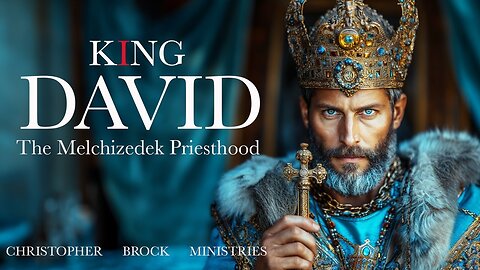 The Key of David - Bible Teaching by Christopher Brock
