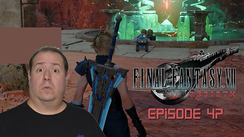 OG Final Fantasy fan plays Rebirth | Final Fantasy VII Rebirth | game play | episode 47