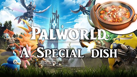 Palworld - A Special dish - Quest tutorial