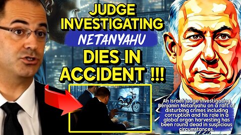 The Awake Nation 01.12.2026 Judge Investigating Netanyahu Dies In Accident
