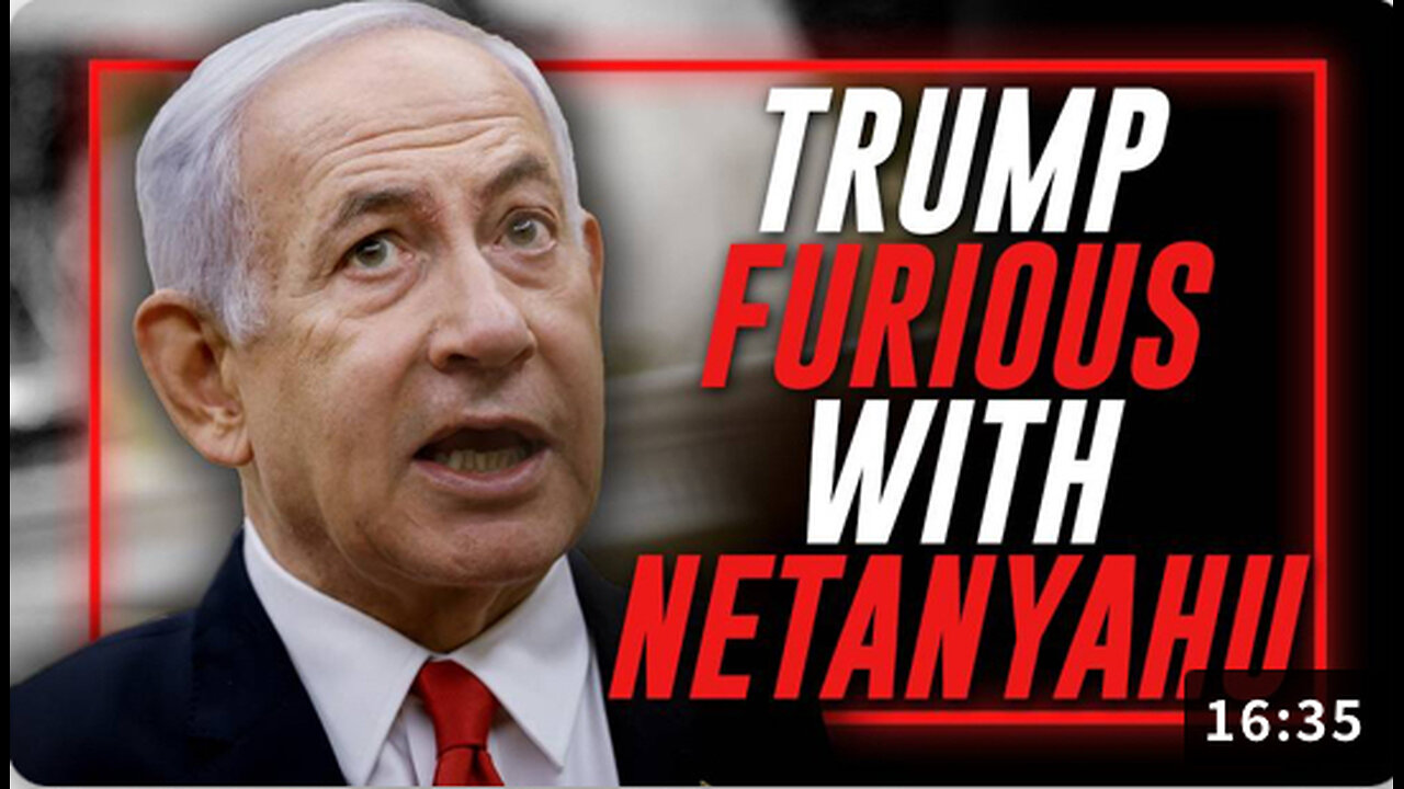 EXCLUSIVE: Learn Why Trump Is Furious With Netanyahu For Attempting To Trigger A Nuclear WWIII Scenario By Striking Iran
