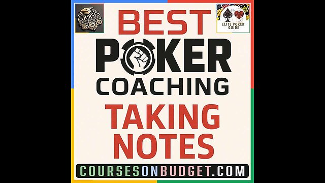 BEST POKER COACHING TAKING NOTES