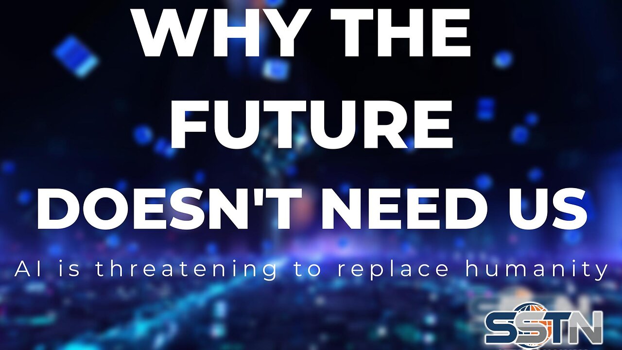 WHY THE FUTURE DOESN'T NEED US