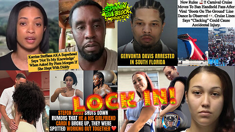 Lock In: Cardi B, Epstein, Carnival Cruise Lines, to Gervonta arrested for DV again! It's Up!