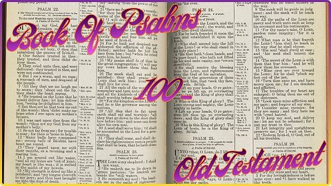 Audio Bible, Alexander Scourby Narrates. The Book of Psalm, 100... Onwards. KJV.
